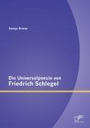 Vorderes Coverbild Die Universalpoesie von Friedrich Schlegel