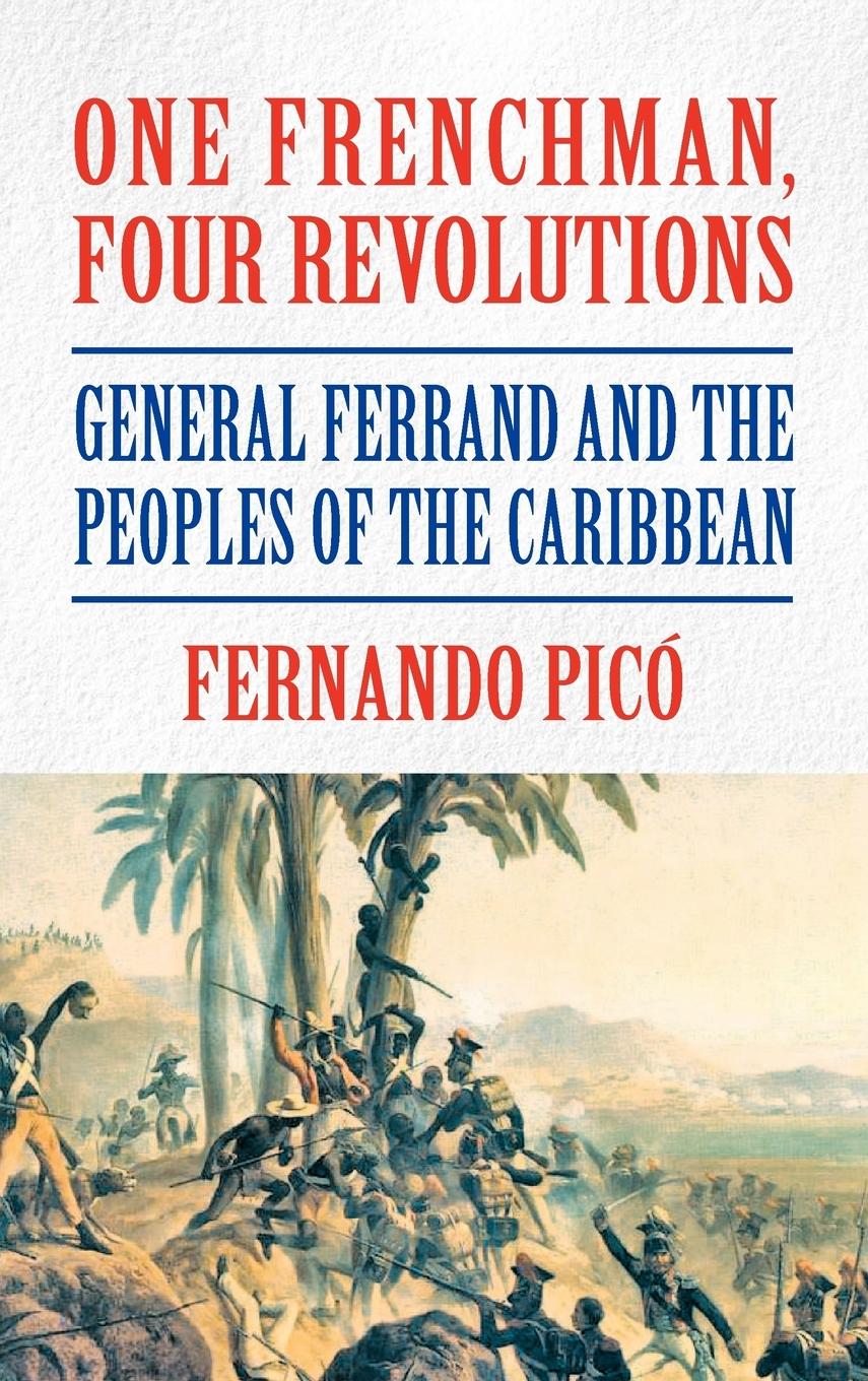 Vorderes Coverbild One Frenchman, Four Revolutions