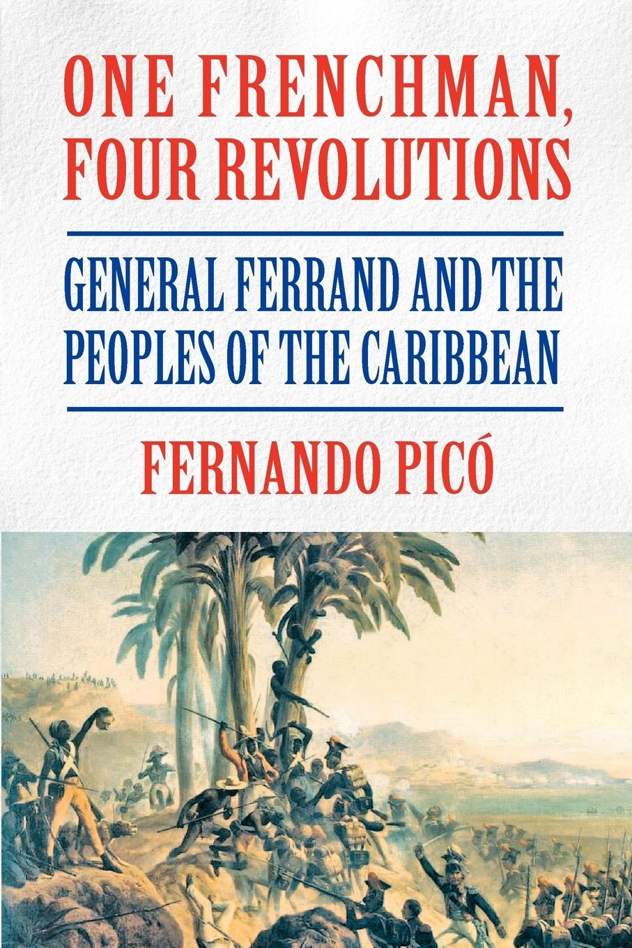 Vorderes Coverbild One Frenchman, Four Revolutions