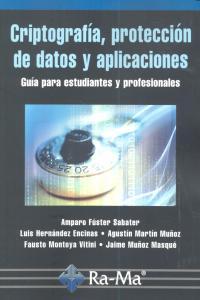 Vorderes Coverbild Criptografía, protección de datos y aplicaciones : una guía para estudiantes y profesionales