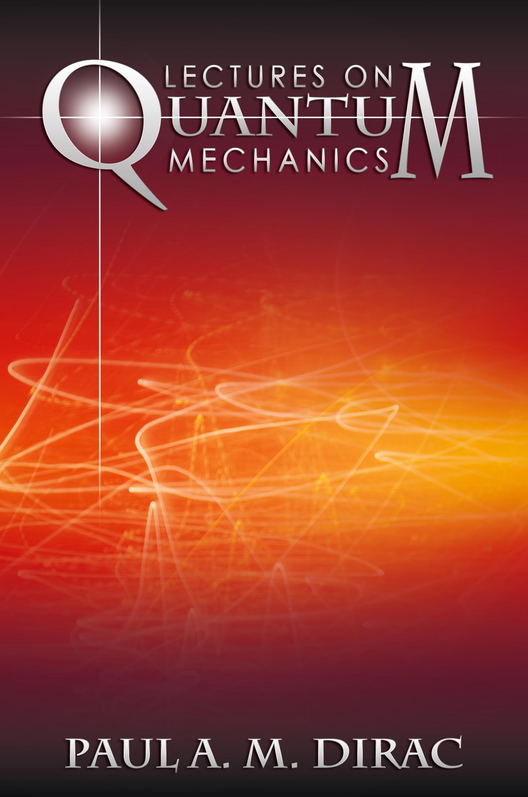 Vorderes Coverbild Lectures on Quantum Mechanics