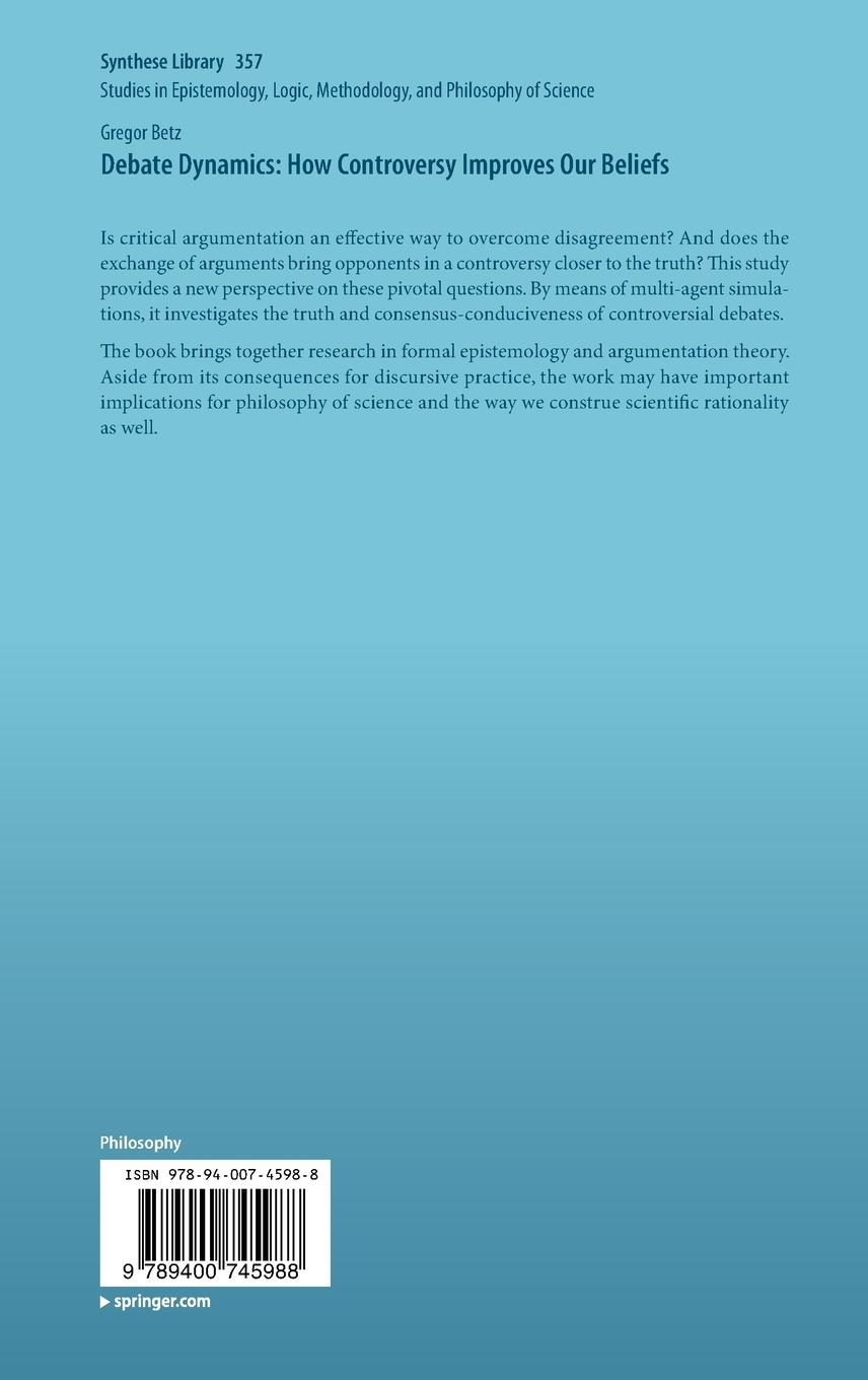 Rückseitencover Debate Dynamics: How Controversy Improves Our Beliefs