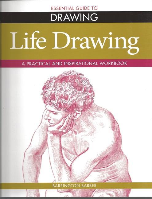 Vorderes Coverbild Essential Guide to Life Drawing