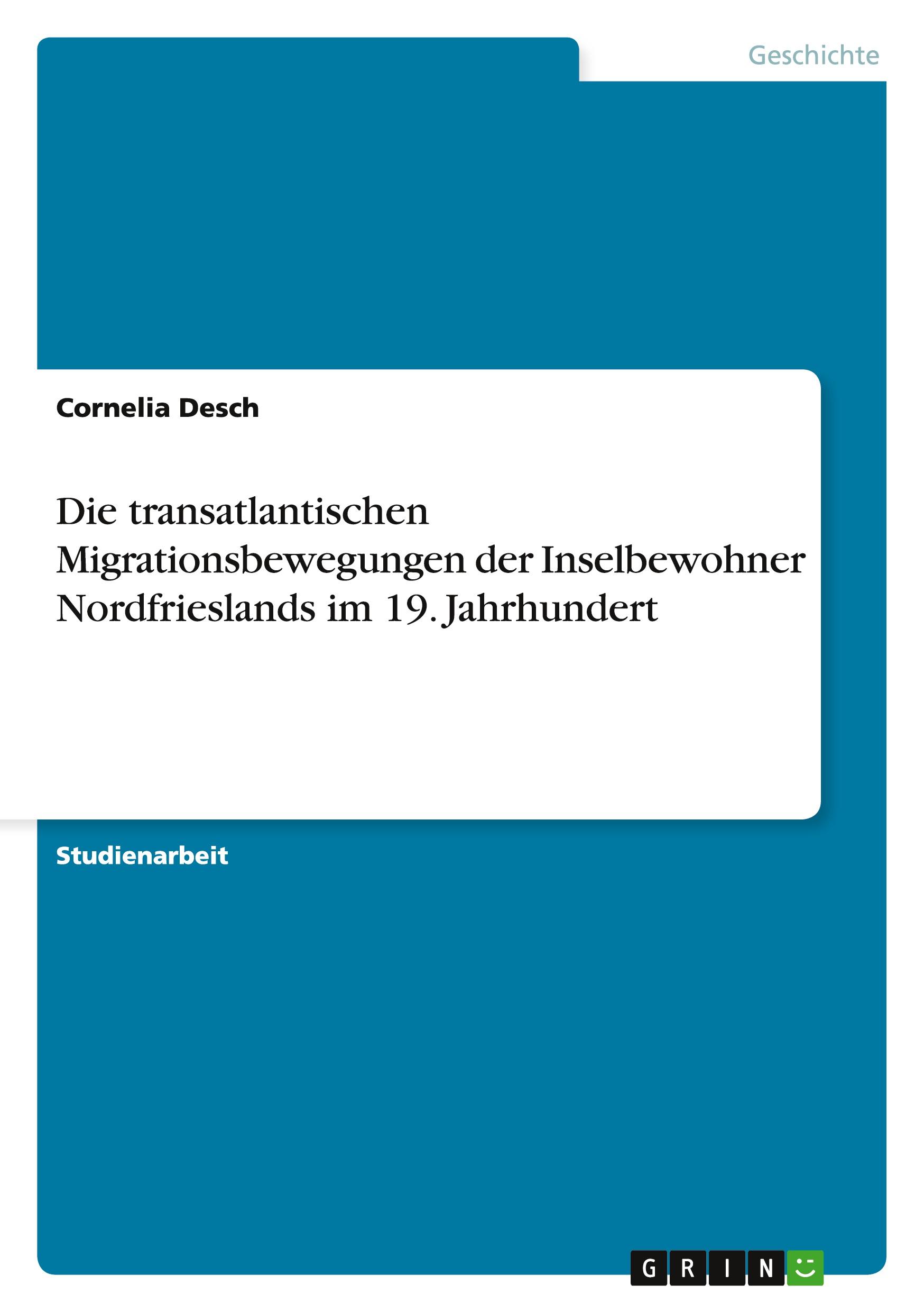 Vorderes Coverbild Die transatlantischen Migrationsbewegungen der Inselbewohner Nordfrieslands im 19. Jahrhundert
