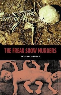 Vorderes Coverbild The Freakshow Murders