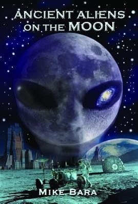 Vorderes Coverbild Ancient Aliens on the Moon