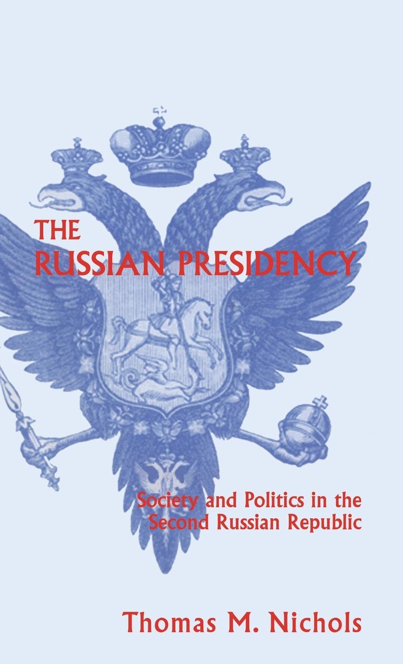 Vorderes Coverbild The Russian Presidency