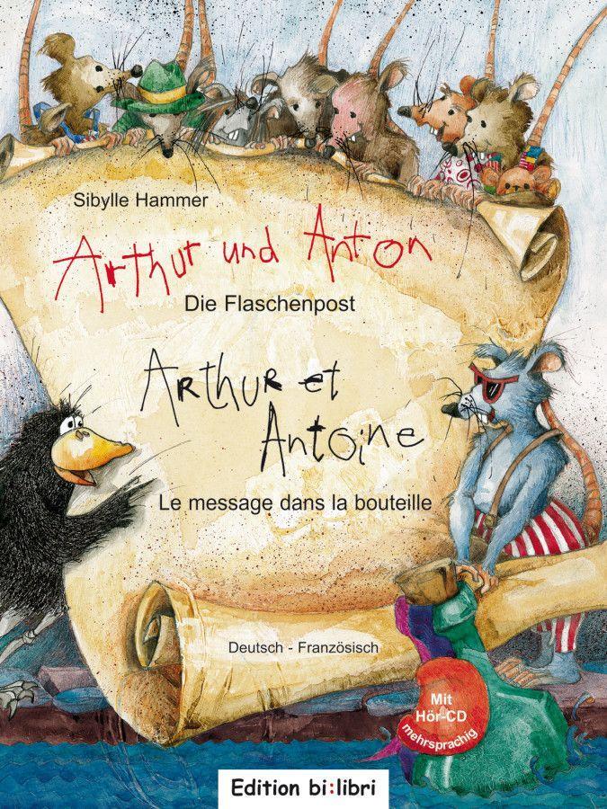 Vorderes Coverbild Arthur und Anton: Die Flaschenpost. Deutsch-Französisch