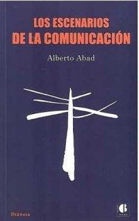 Vorderes Coverbild Los escenarios de la comunicación