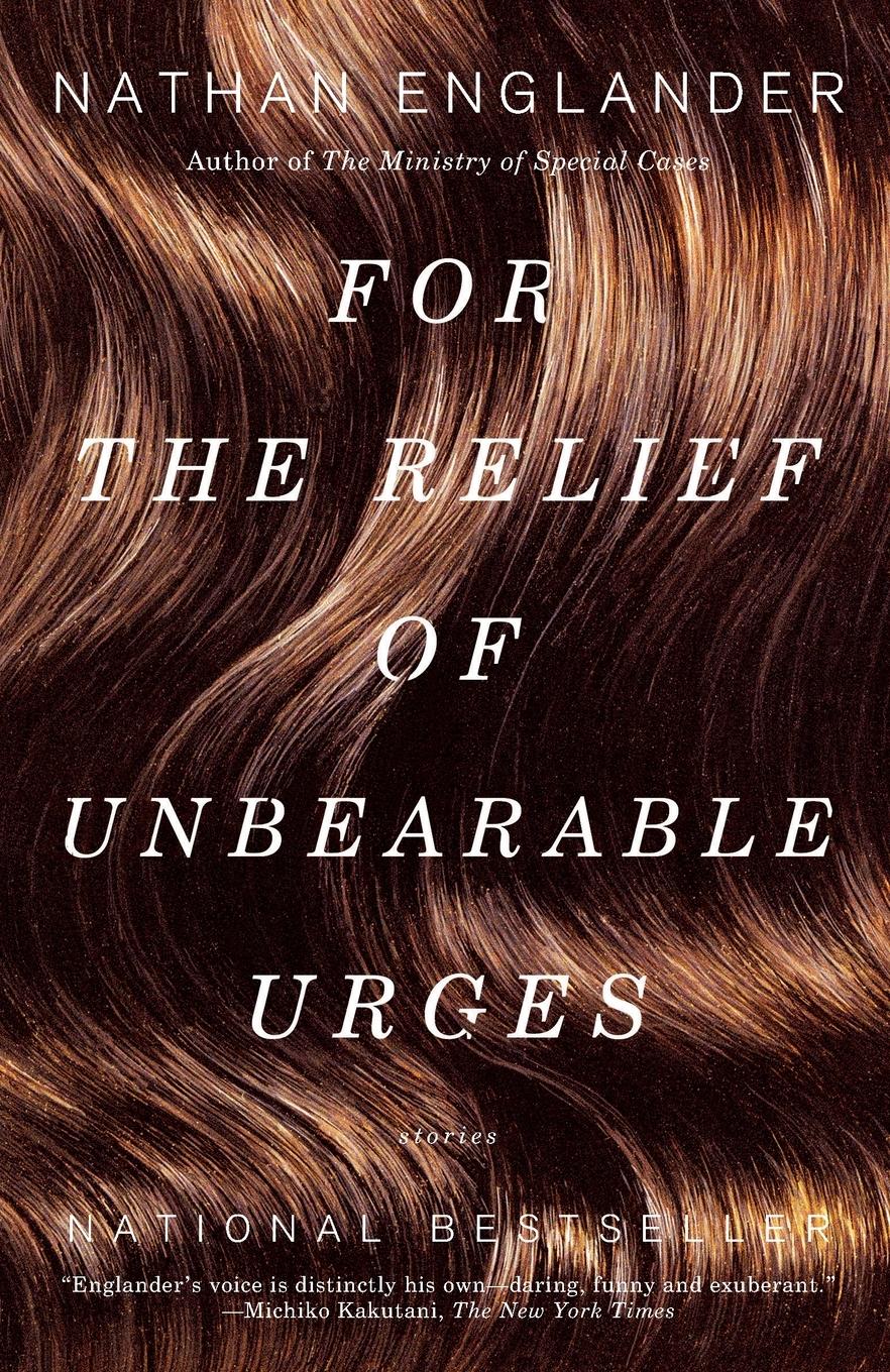 Vorderes Coverbild For the Relief of Unbearable Urges