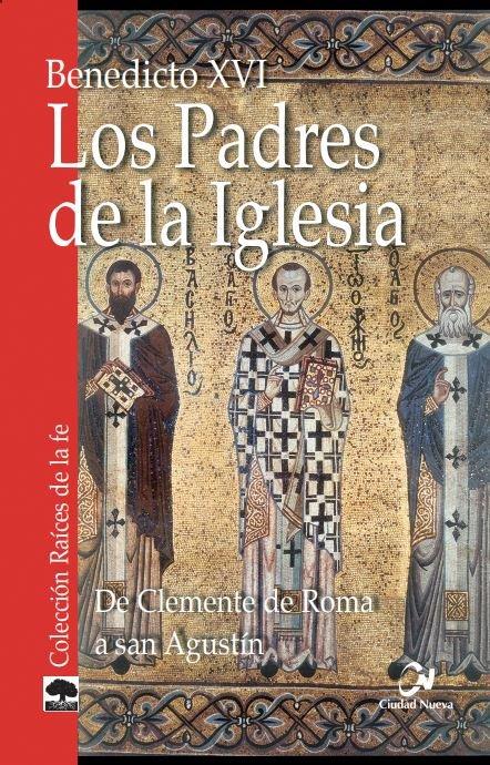 Vorderes Coverbild Los padres de la Iglesia : de Clemente de Roma a San Agustín