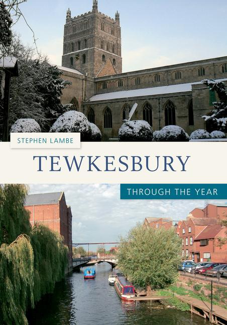 Vorderes Coverbild Tewkesbury Through the Year