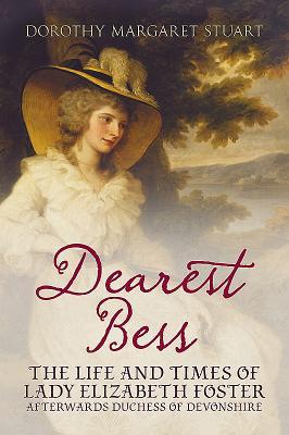 Vorderes Coverbild Dearest Bess - Elizabeth Duchess of Devonshire