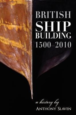 Vorderes Coverbild British Shipbuilding 1500-2010