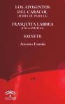 Vorderes Coverbild Los aposentos del caracol, María de Padilla ; Frasquita Larrea, Las gaviotas ; Sainete