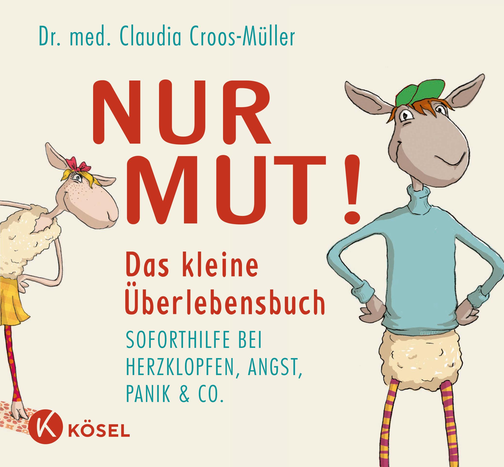 Vorderes Coverbild Nur Mut! Das kleine Überlebensbuch