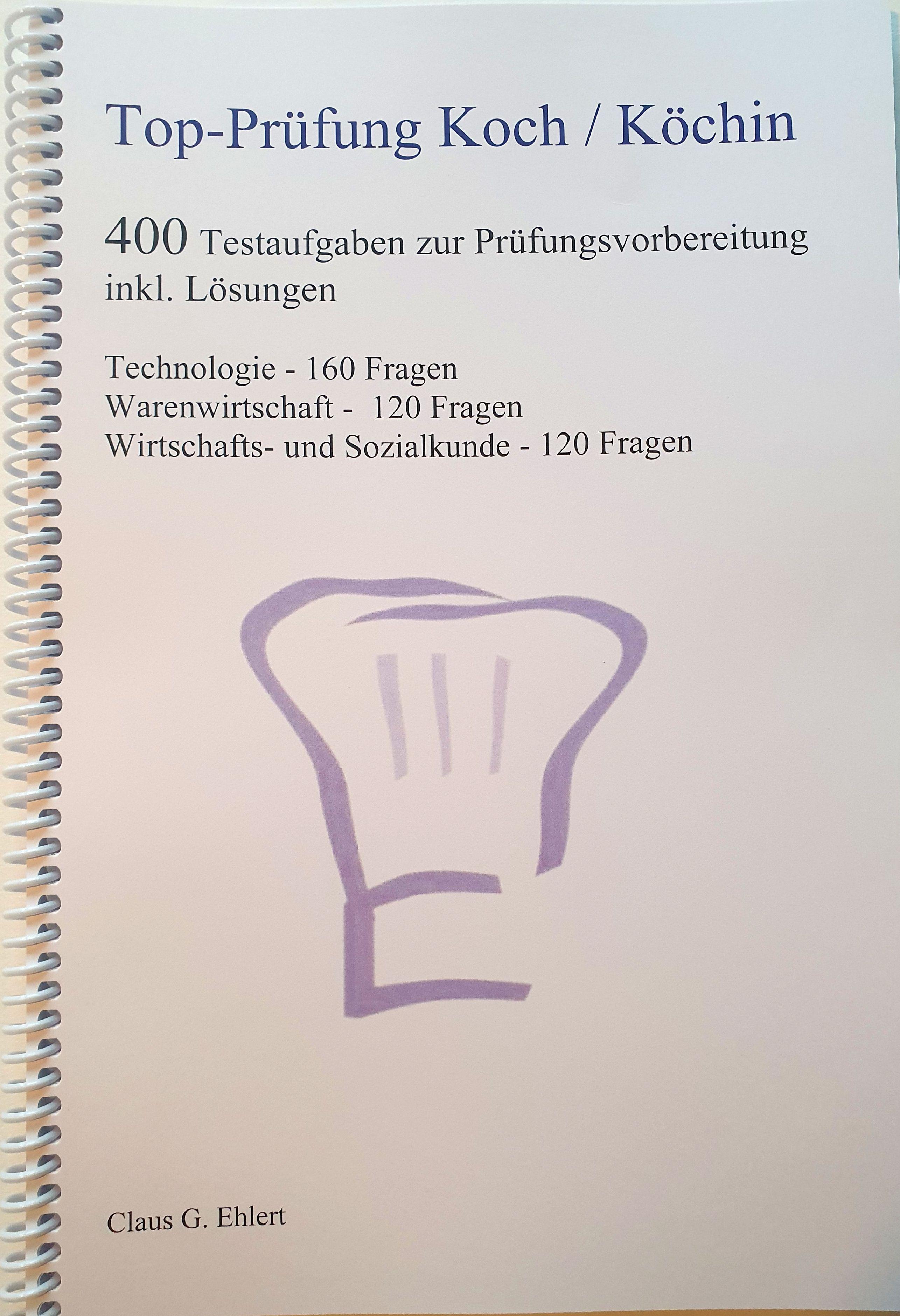 Vorderes Coverbild Top Prüfung Koch / Köchin - 400 Testaufgaben zur Prüfungsvorbereitung inkl. Lösungen