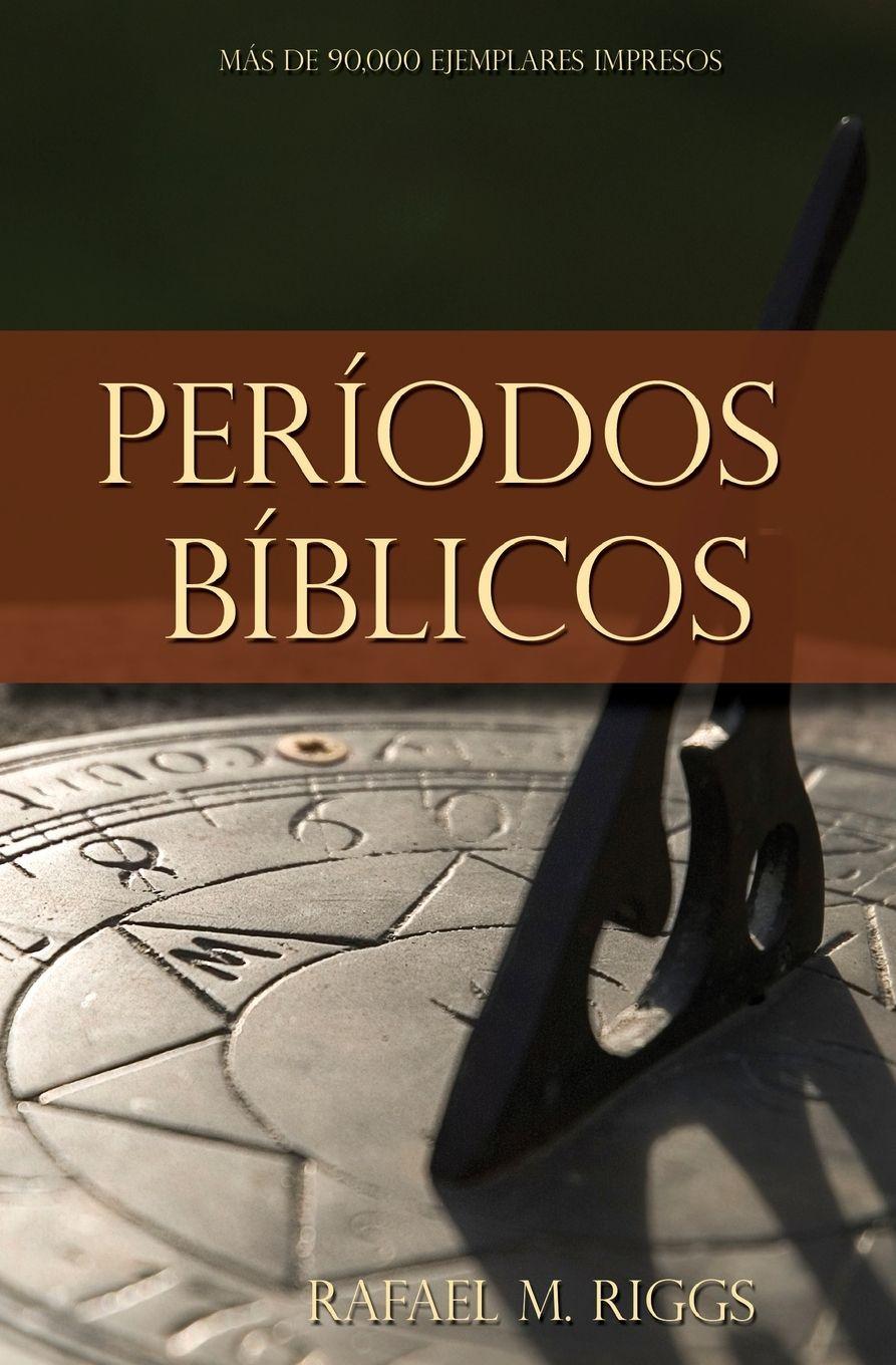 Vorderes Coverbild El Periodos b¿¿blicos = Dispensations