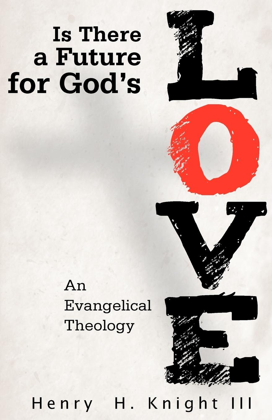 Vorderes Coverbild Is There a Future for God's Love?