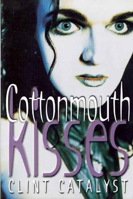 Vorderes Coverbild Cottonmouth Kisses