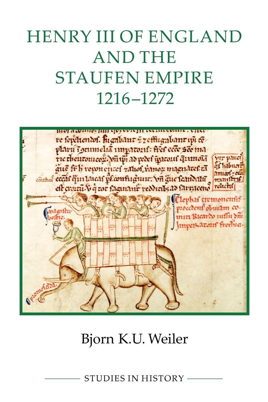 Vorderes Coverbild Henry III of England and the Staufen Empire, 1216-1272