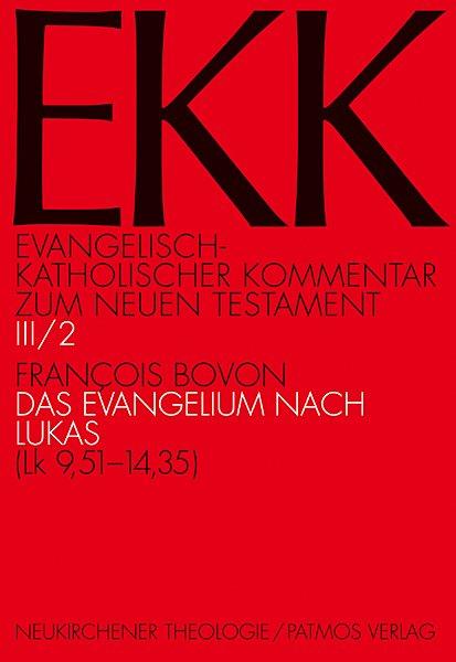 Vorderes Coverbild Evangelisch-Katholischer Kommentar zum Neuen Testament (EKK) / Das Evangelium nach Lukas