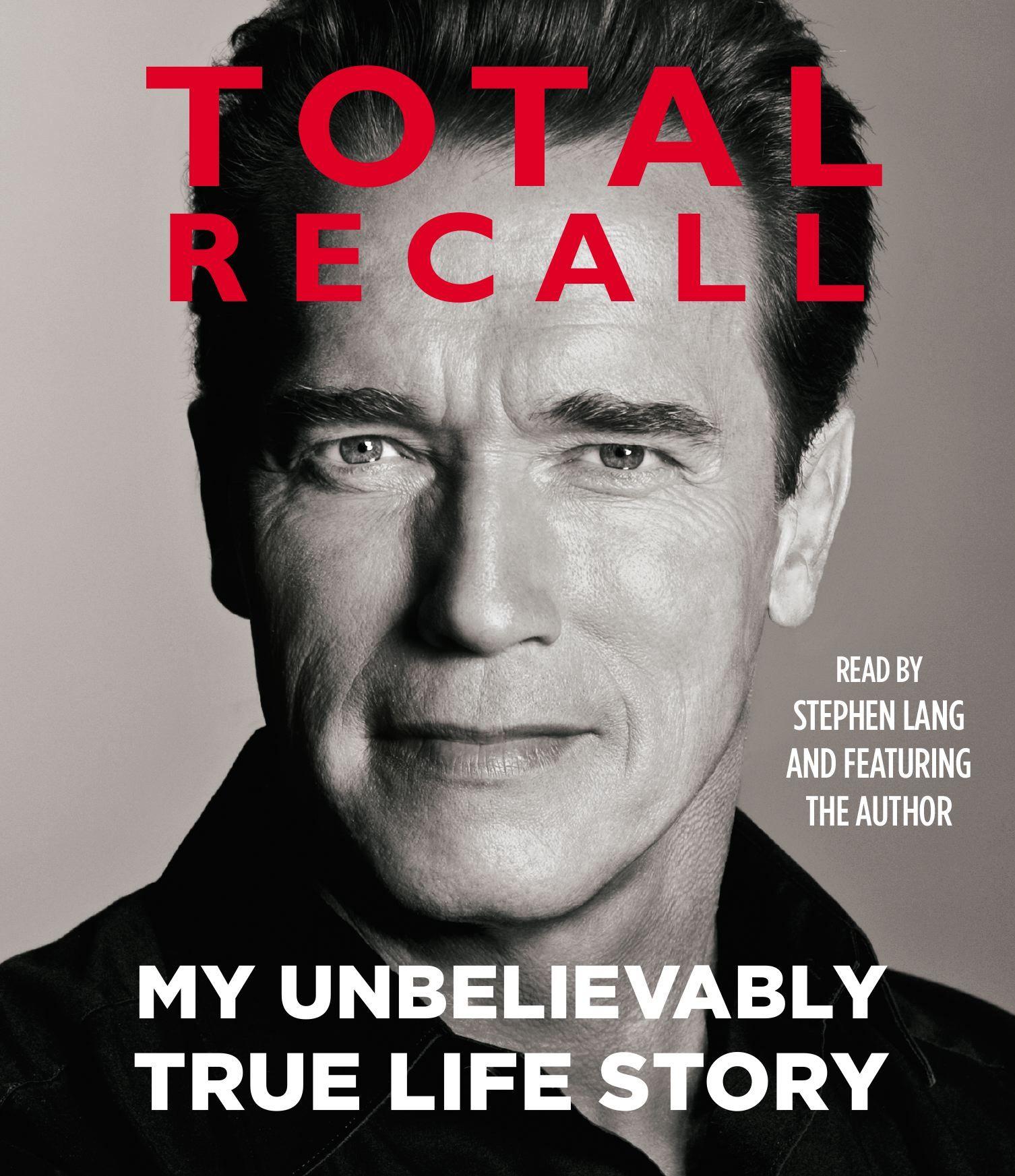 Vorderes Coverbild Total Recall: My Unbelievably True Life Story