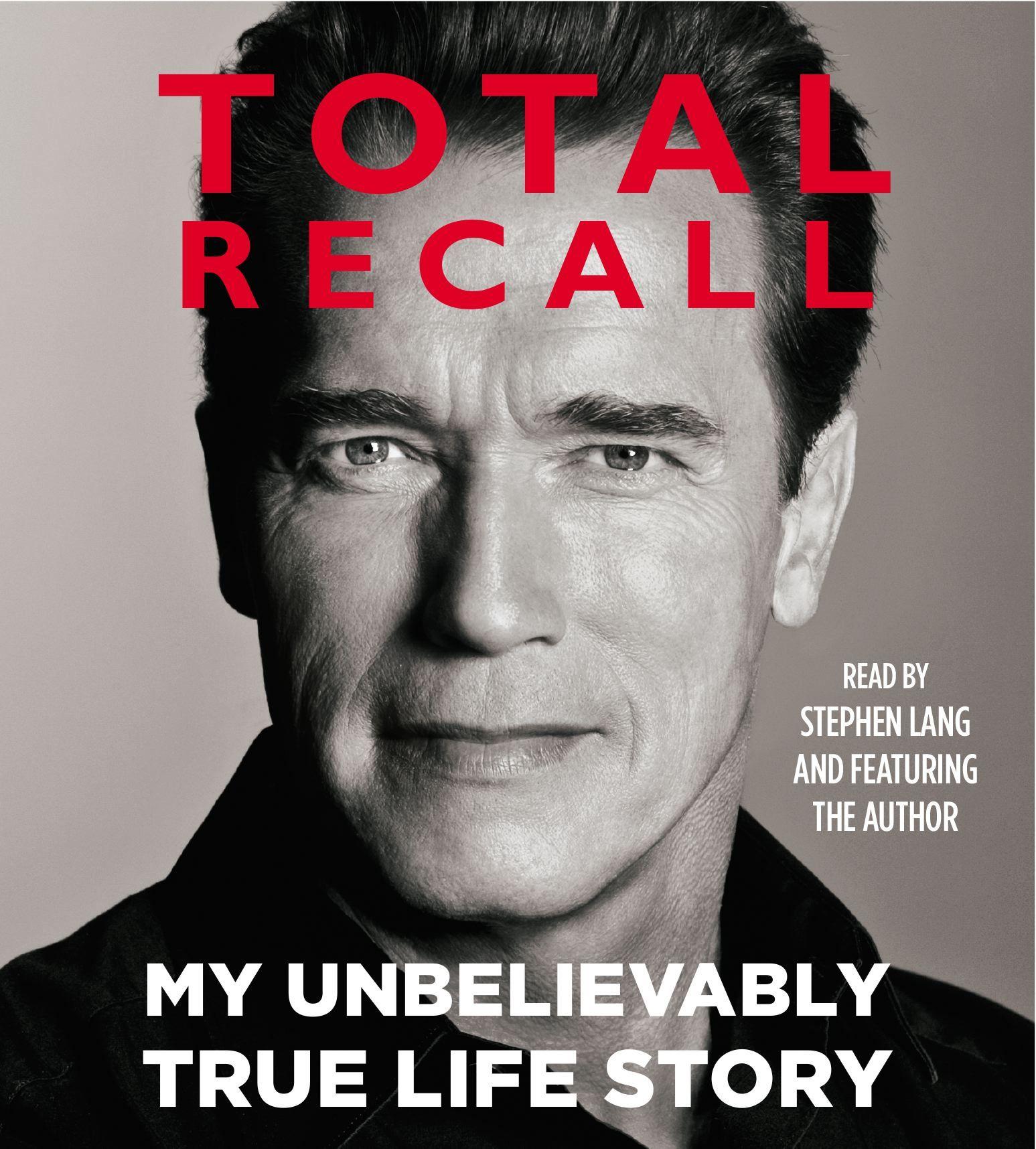 Vorderes Coverbild Total Recall: My Unbelievably True Life Story