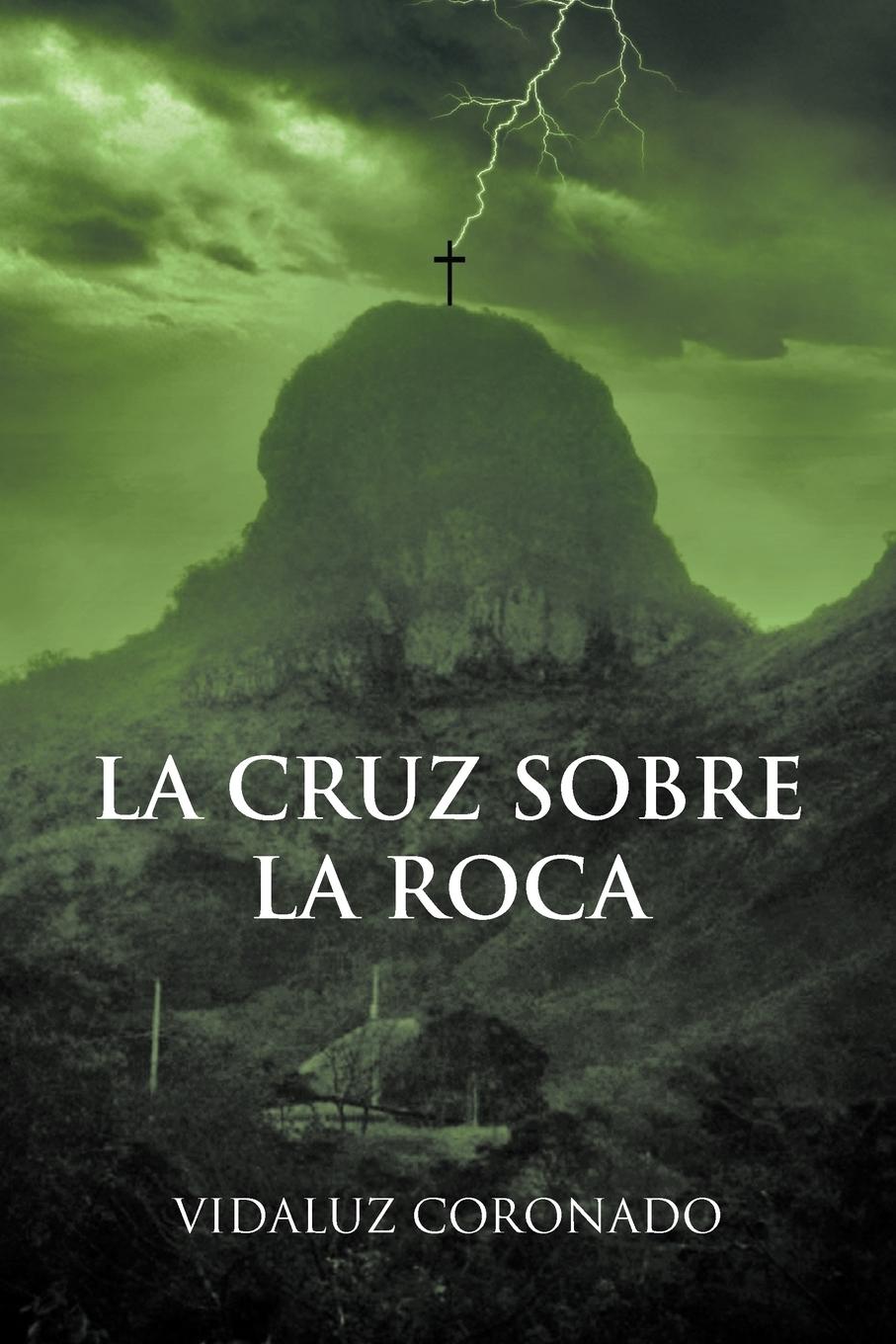 Vorderes Coverbild La Cruz Sobre La Roca
