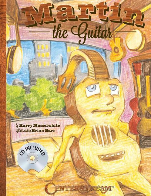 Vorderes Coverbild Martin the Guitar [With CD (Audio)]