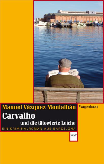 Vorderes Coverbild Carvalho und die tätowierte Leiche