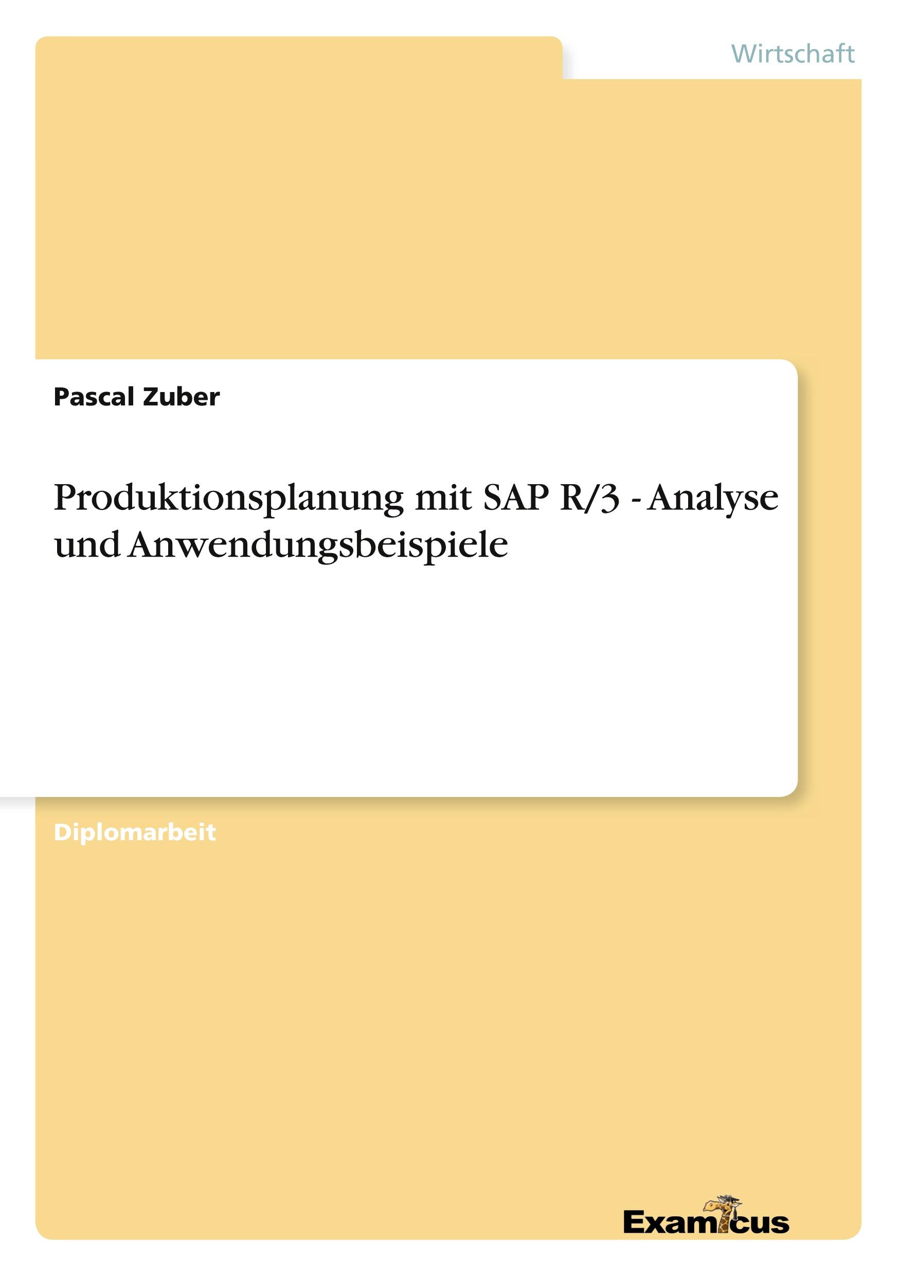 Vorderes Coverbild Produktionsplanung mit SAP R/3 - Analyse und Anwendungsbeispiele