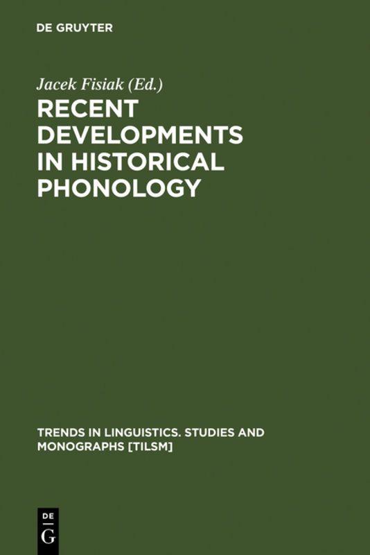 Vorderes Coverbild Recent Developments in Historical Phonology
