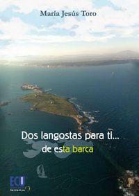 Vorderes Coverbild Dos langostas para ti-- (de esta barca)