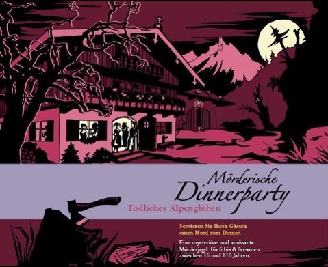 Vorderes Coverbild Mörderische Dinnerparty 06. Tödliches Alpenglühen
