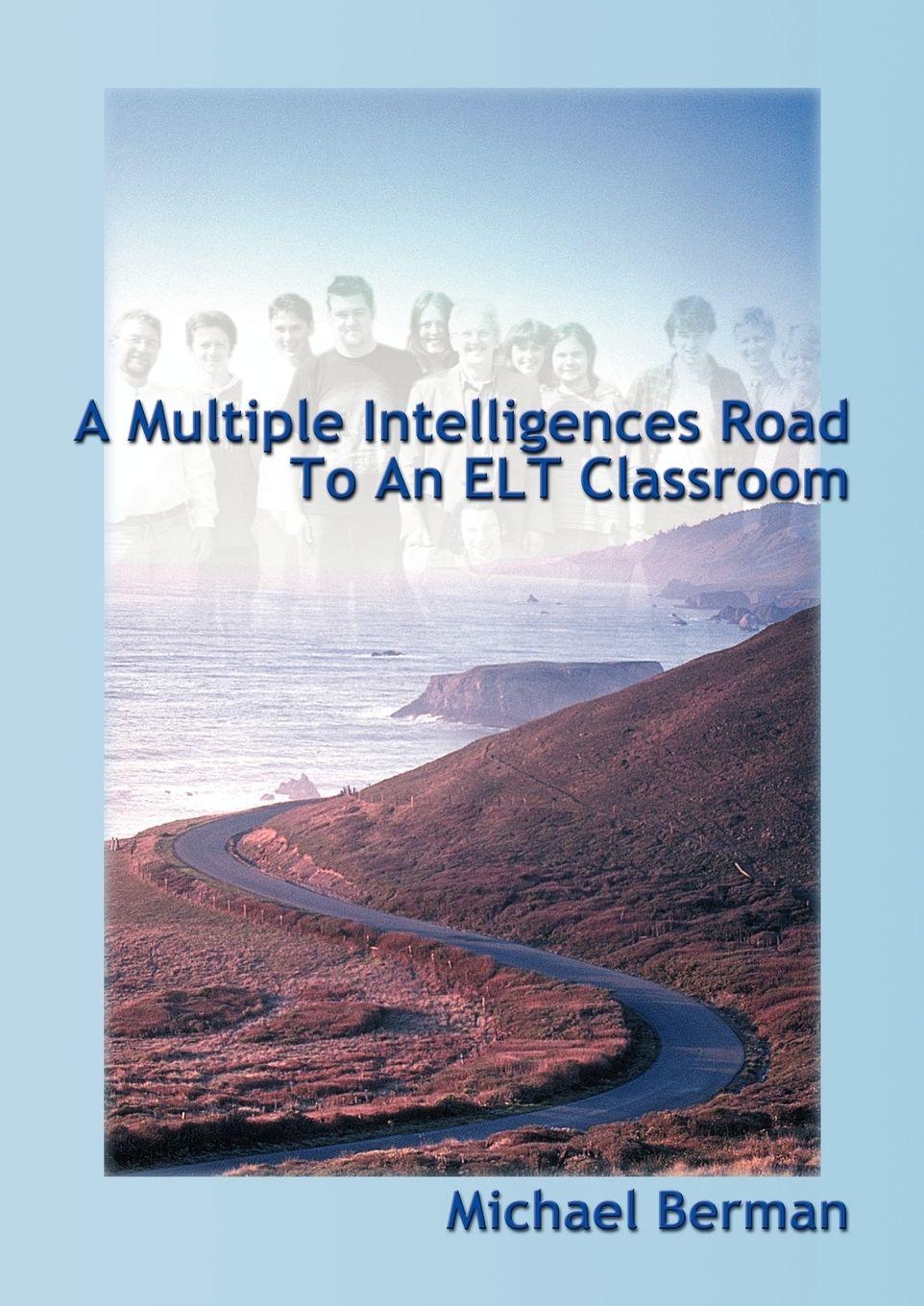 Vorderes Coverbild A Multiple Intelligences Road to an ELT Classroom