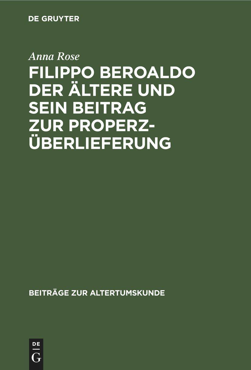 Vorderes Coverbild Filippo Beroaldo der Ältere und sein Beitrag zur Properz-Überlieferung