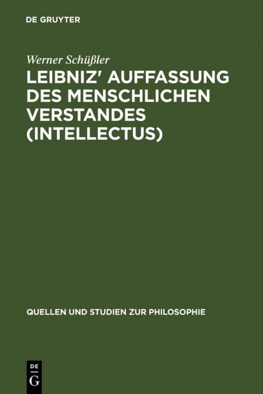 Vorderes Coverbild Leibniz' Auffassung des menschlichen Verstandes (intellectus)