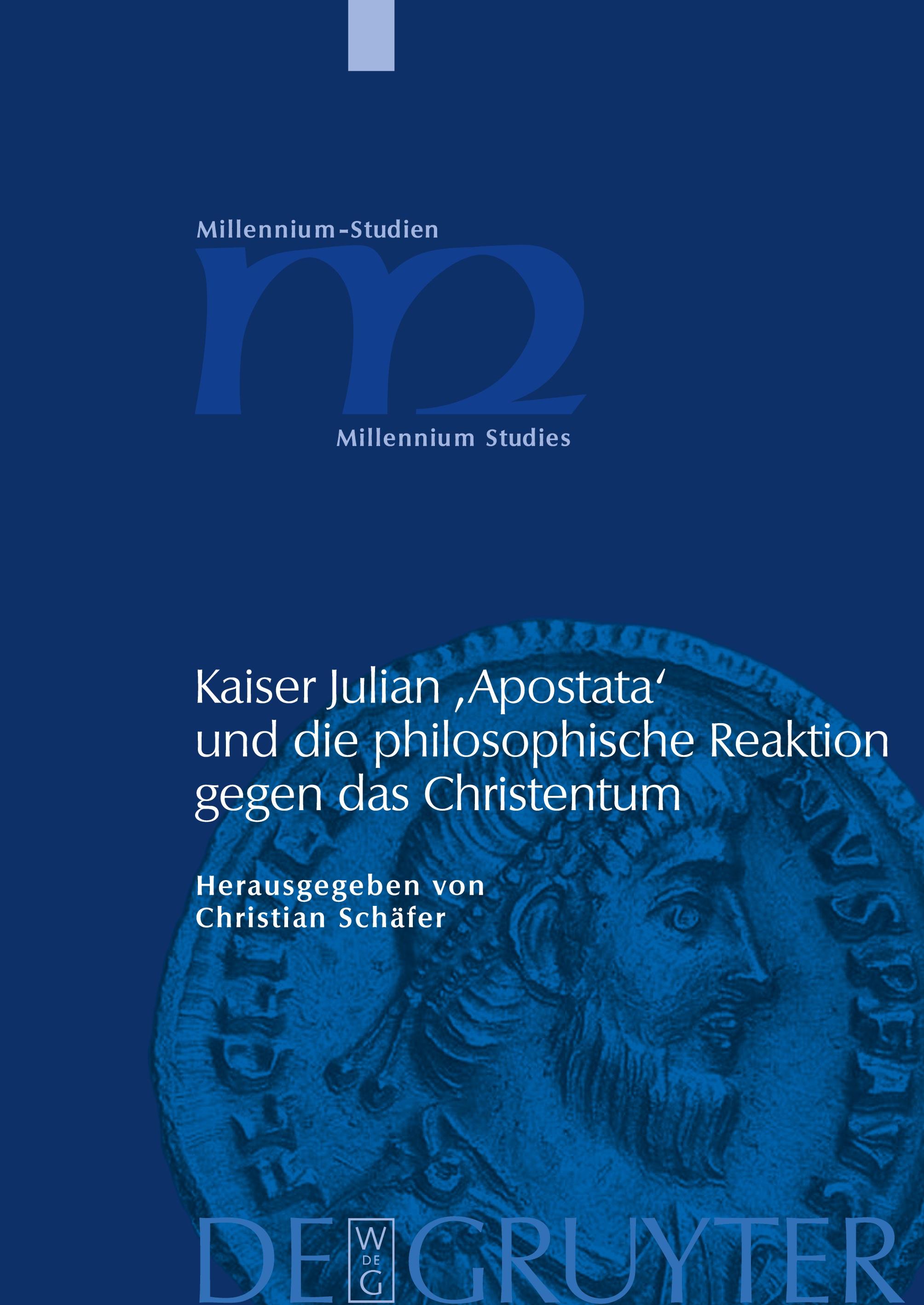 Vorderes Coverbild Kaiser Julian 'Apostata' und die philosophische Reaktion gegen das Christentum