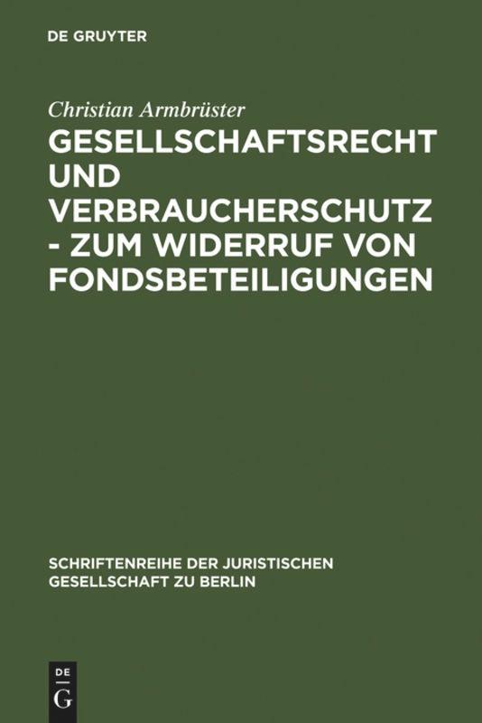 Vorderes Coverbild Gesellschaftsrecht und Verbraucherschutz - Zum Widerruf von Fondsbeteiligungen