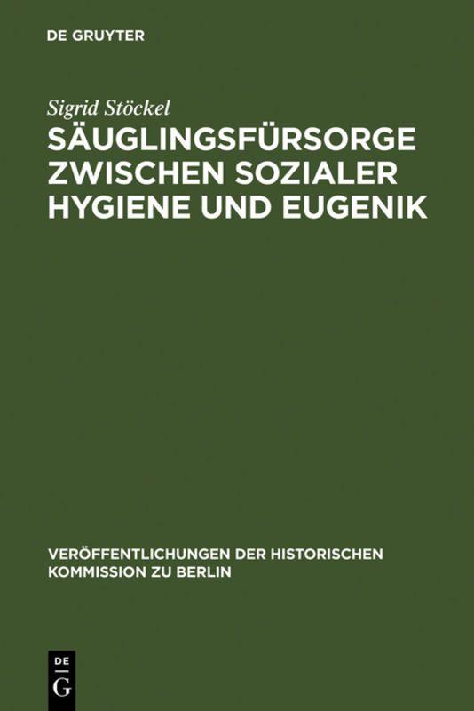 Vorderes Coverbild Säuglingsfürsorge zwischen sozialer Hygiene und Eugenik