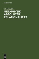 Vorderes Coverbild Metaphysik absoluter Relationalität