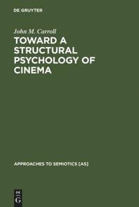Vorderes Coverbild Toward a Structural Psychology of Cinema