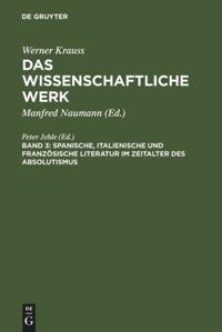 Vorderes Coverbild Spanische, italienische und französische Literatur im Zeitalter des Absolutismus