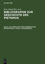 Vorderes Coverbild Die Werke der Württembergischen Pietisten des 17. und 18. Jahrhunderts