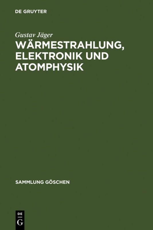 Vorderes Coverbild Wärmestrahlung, Elektronik und Atomphysik