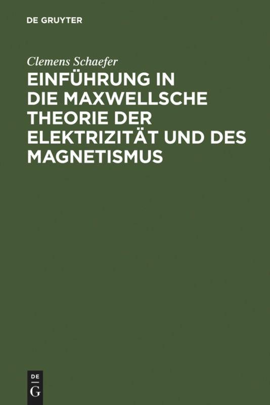 Vorderes Coverbild Einführung in die Maxwellsche Theorie der Elektrizität und des Magnetismus