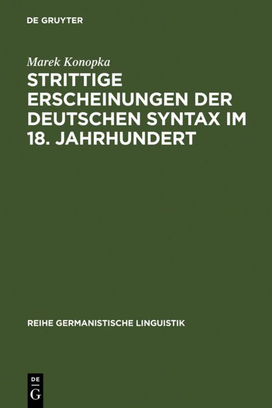 Vorderes Coverbild Strittige Erscheinungen der deutschen Syntax im 18. Jahrhundert