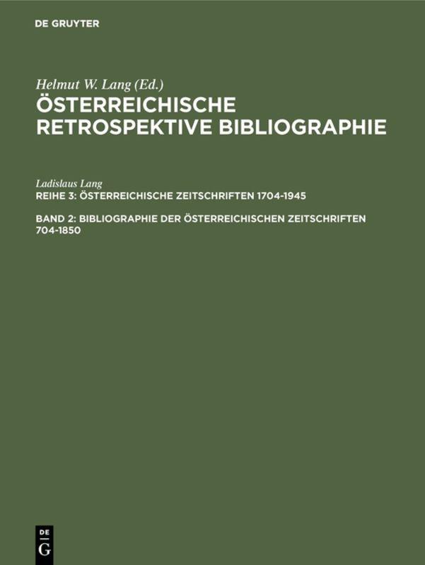 Vorderes Coverbild Bibliographie der österreichischen Zeitschriften 1704-1850