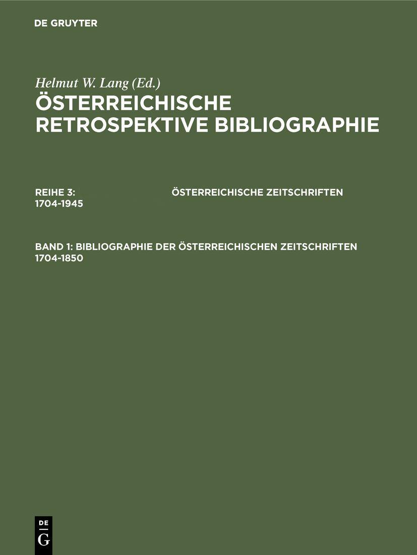 Vorderes Coverbild Bibliographie der österreichischen Zeitschriften 1704-1850